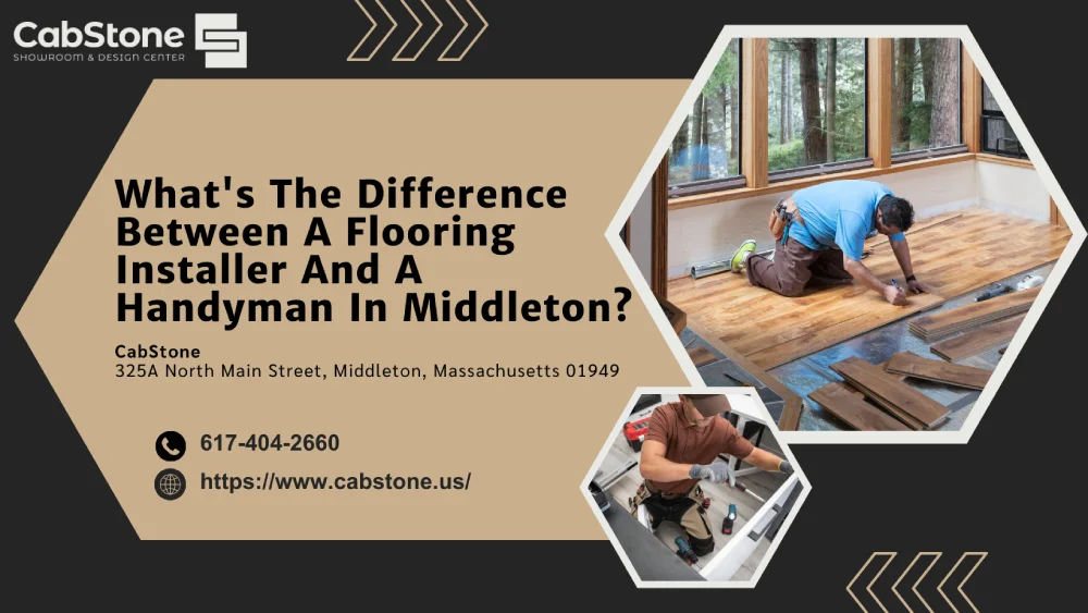What's the difference between a flooring installer and a handyman in Middleton IMG